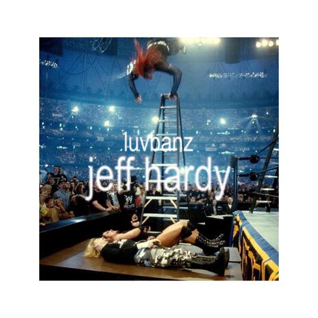 jeff hardy | Boomplay Music