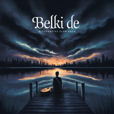 belki de