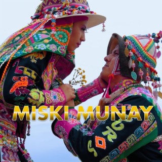 Miski Munay