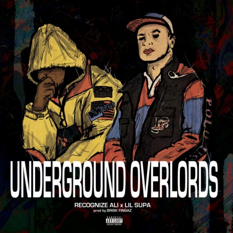 Underground Overlords ft. Lil Supa | Boomplay Music