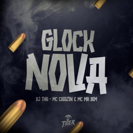 Glock Nova ft. MC Caiozin & Mc Mr. Bim | Boomplay Music