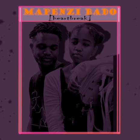 Mapenzi bado (Heartbreak) ft. Joyous Njoki | Boomplay Music