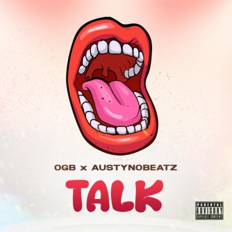 TALK ft. Austynobeatz | Boomplay Music