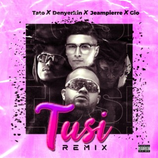 Tusi (Remix)