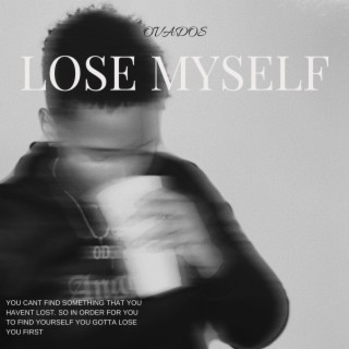 Lose Myself lyrics | Boomplay Music