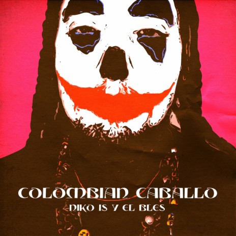 Colombian Caballo ft. Niko Is | Boomplay Music