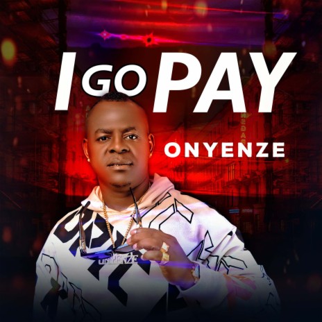 I Go Pay | Boomplay Music