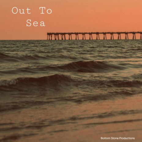 Out To Sea ft. Dr. Rick Boswell | Boomplay Music