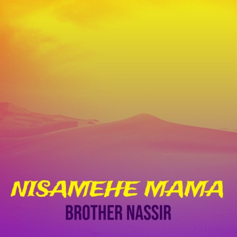 Nisamehe Mama | Boomplay Music