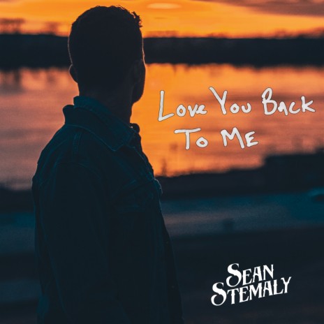 Love You Back To Me | Boomplay Music