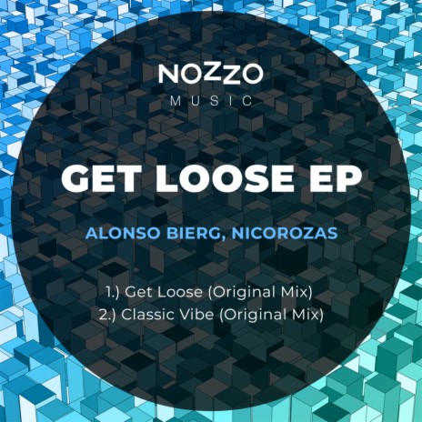 Get Loose ft. NicoRozas
