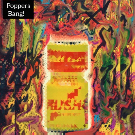 Poppers Bang!