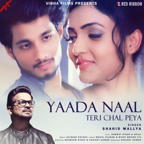 Yaada Naal Teri Chal Peya | Boomplay Music