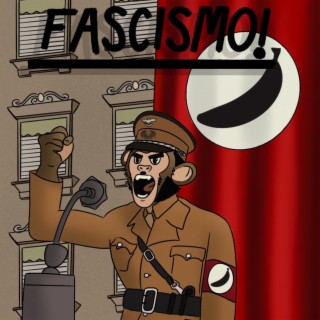 Fascismo! lyrics | Boomplay Music