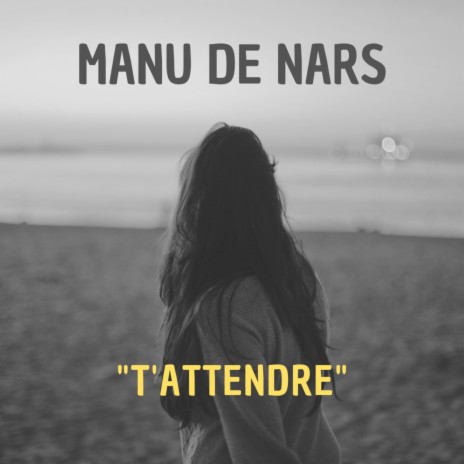 T'attendre | Boomplay Music