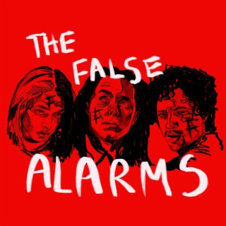 The False Alarms