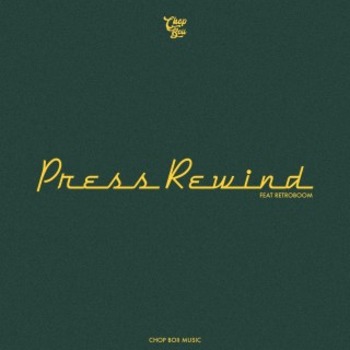 Press Rewind