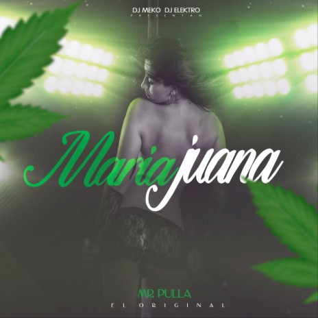 Mariajuana | Boomplay Music