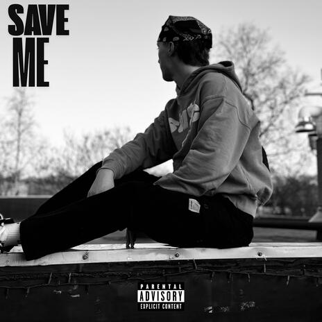 Save Me | Boomplay Music