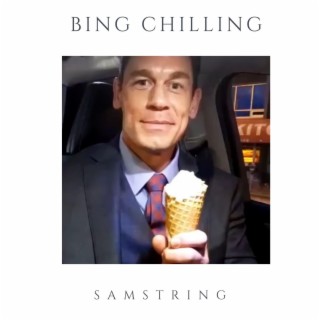 Bing Chilling (Remix)