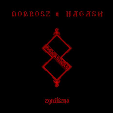 Zgnilizna ft. Nagash (Palmy Nagrania) | Boomplay Music