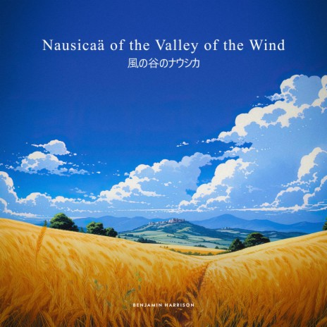 Nausicaä of the Valley of the Wind | Boomplay Music
