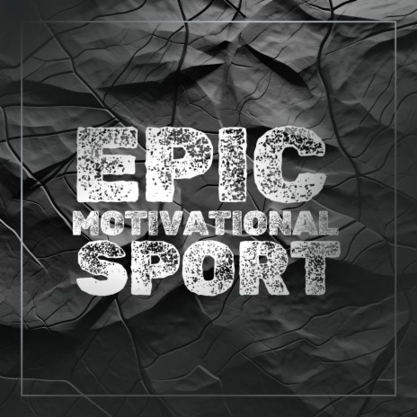 Epic Motivational Sport