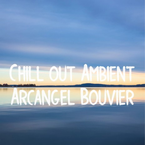 Chill out Ambient