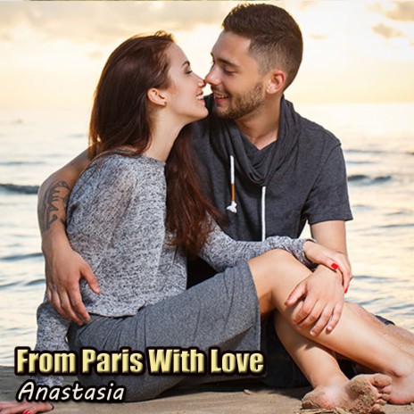 From Paris With Love | Boomplay Music