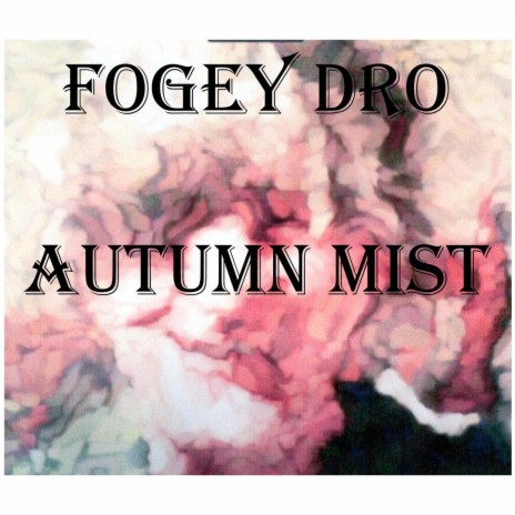 Autumn Mist | Boomplay Music