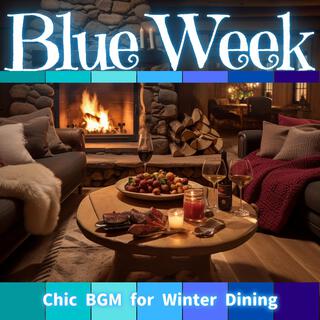 Chic Bgm for Winter Dining