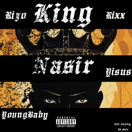 King Nasir ft. Yisus, Rixx & Yovngbaby | Boomplay Music