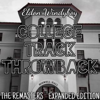 College Track Throwback: The Remasters (Expanded Edition)