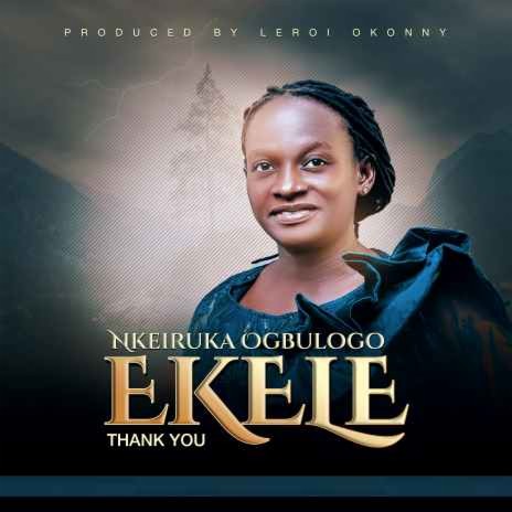 Ekele (Thank You) | Boomplay Music