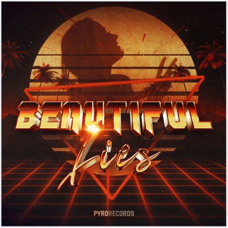 Beautiful Lies | Boomplay Music