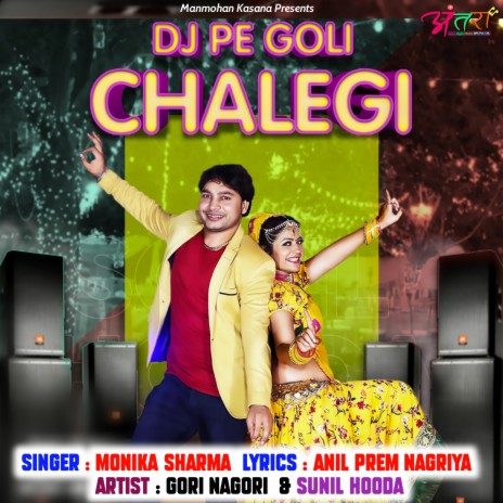 Dj Pe Goli Chalegi | Boomplay Music