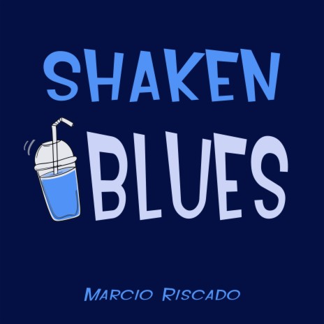 Shaken Blues | Boomplay Music