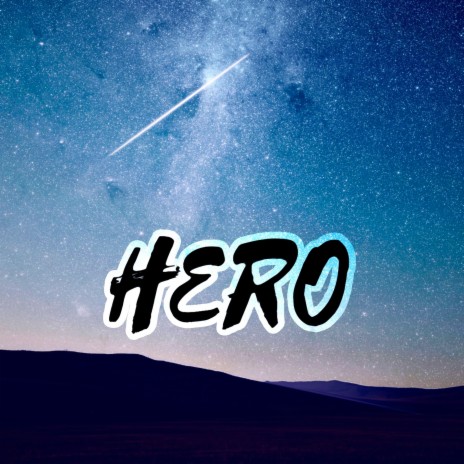 Hero ft. Minerva Mercado