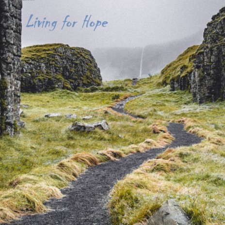 Living for Hope | Boomplay Music