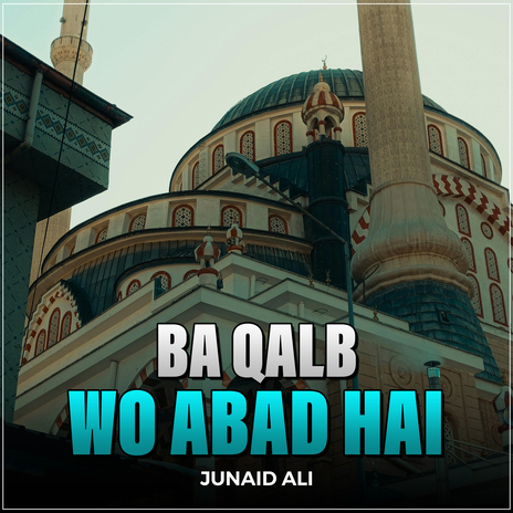 Ba Qalb Wo Abad Hai | Boomplay Music