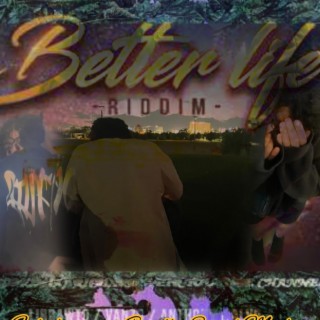 Better Life ft. Gorilla sound machine lyrics | Boomplay Music