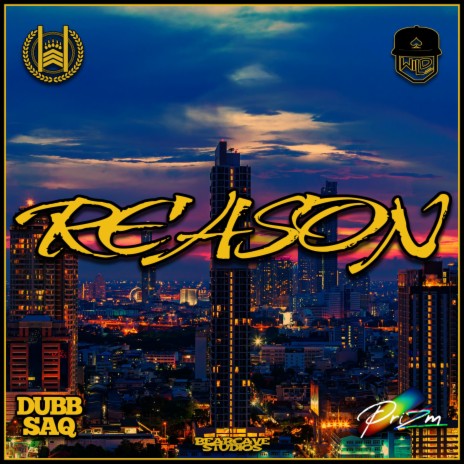 Reason ft. Ace Wild, Dubb Saq & PriZm | Boomplay Music