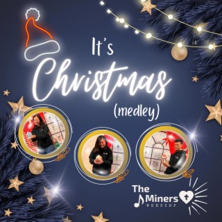 It's Christmas (Medley)