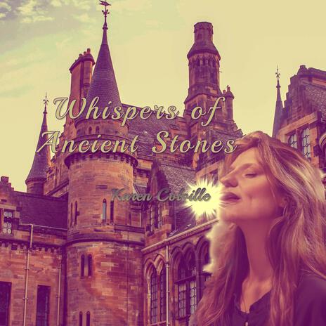 Whispers of Ancient Stones | Boomplay Music