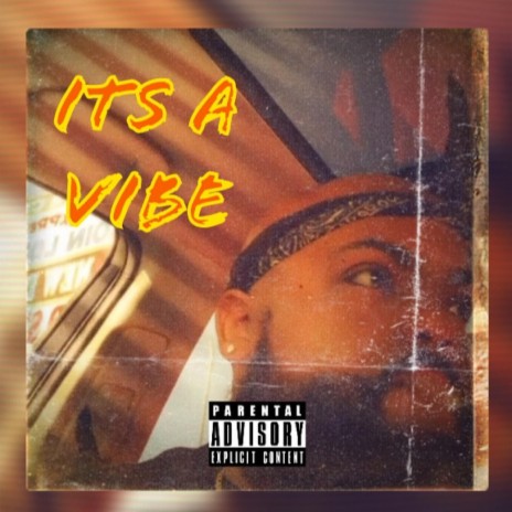 ITS A VIBE | Boomplay Music