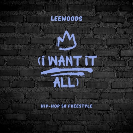 (I Want It All) Hip-Hop 50th Freestyle
