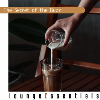 The Secret of the Buzz