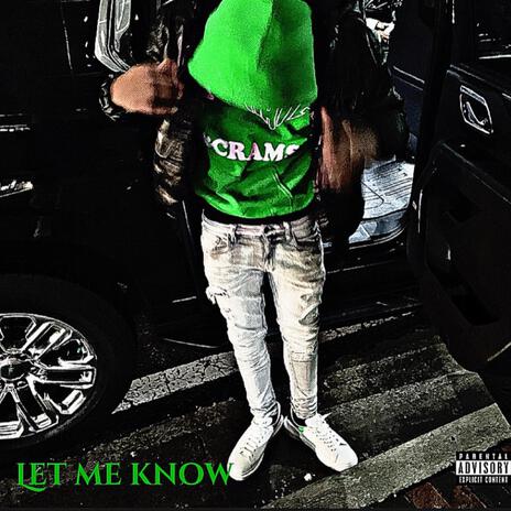 Let me know | Boomplay Music