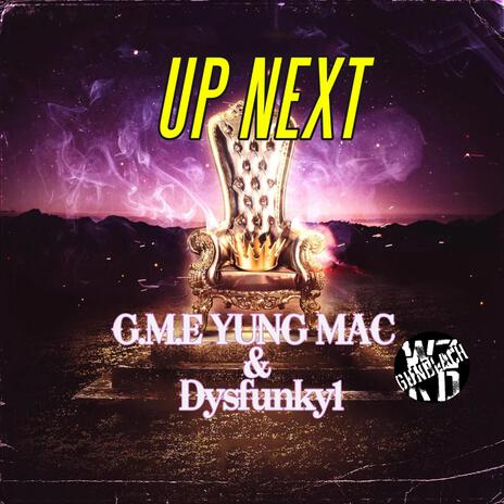 Up Next ft. Dysfunky1 | Boomplay Music