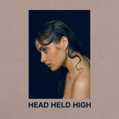 Head Held High | Boomplay Music